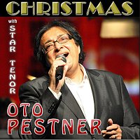 Oto Pestner – Christmas with Star Tenor Oto Pestner