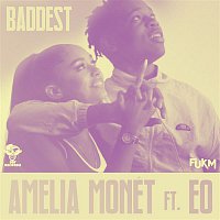Amelia Monét, EO – Baddest (Black Saint Remix)