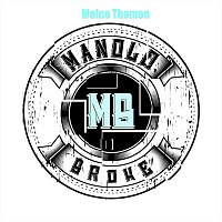 Manolo Broke – Meine Themen