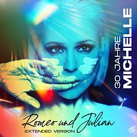 Michelle – Romeo und Julian [Extended Version]