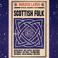 Border Lands: The Best of Scottish Folk