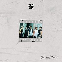 Why Don't We – The Good Times
