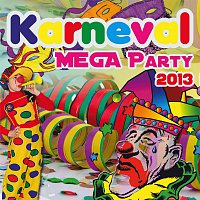 Různí interpreti – Titel: Karneval MEGA PARTY 2013