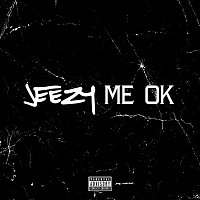 Jeezy – Me OK