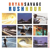 Bryan Savage – Rush Hour
