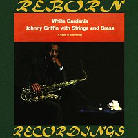 Johnny Griffin, Strings, Brass – White Gardenia (HD Remastered)