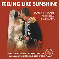 Tamra Rosanes, Peter Belli, Zididada – Feeling Like Sunshine