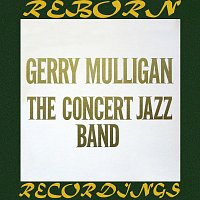 Gerry Mulligan – The Concert Jazz Band (HD Remastered)