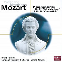 Ingrid Haebler, London Symphony Orchestra, Witold Rowicki – Mozart: Piano Concertos Nos. 21 & 26