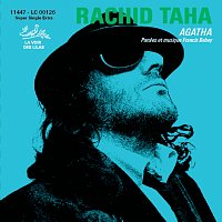 Rachid Taha – Agatha