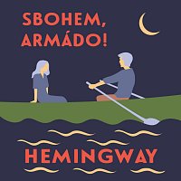 Přední strana obalu CD Hemingway: Sbohem, armádo!