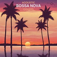 Olivia Keast, Luchia, Larkster Quartet, John Burnsby, Nora & Will – Acoustic Bossa Nova Covers