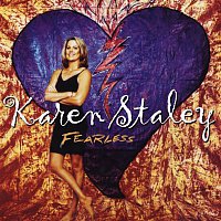 Karen Staley – Fearless
