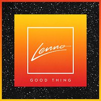 Lenno – Good Thing