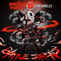 Knife Party & Tom Morello – Battle Sirens