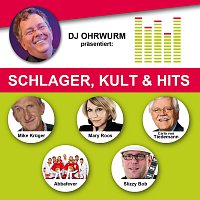 Přední strana obalu CD DJ Ohrwurm präsentiert: Schlager, Kult & Hits
