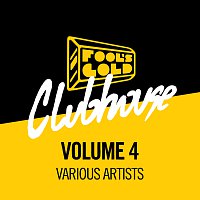 Přední strana obalu CD Fool’s Gold Clubhouse Vol. 4