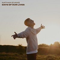 Nathan Evans – Days Of Our Lives