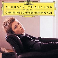 Christine Schafer, Irwin Gage – Debussy / Chausson: Mélodies