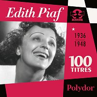 Edith Piaf – Piaf 1936-1948 Naissance D'Un Mythe