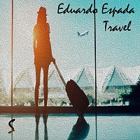 Eduardo Espada – Travel
