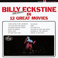 Billy Eckstine – Now Singing in 12 Great Movies