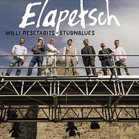 Willi Resetarits & Stubnblues – Elapetsch
