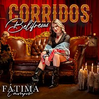 Fátima Campo – Corridos Belifresas