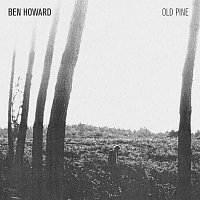 Ben Howard – The Old Pine E.P.