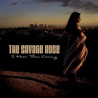 The Savage Rose, Annisette – I Hear Them Coming