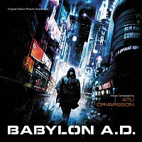 Atli Orvarsson – Babylon A.D. [Original Motion Picture Soundtrack]