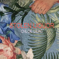 Chloe Lilac – Stolen Liquor
