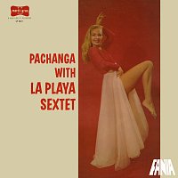 La Playa Sextet – Pachanga With La Playa Sextet