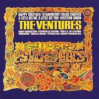 The Ventures – Super Psychedelics