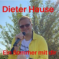 Dieter Hause – Ein Sommer mit dir