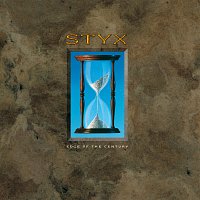 Styx – Edge Of The Century