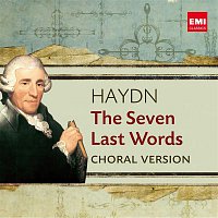 Frieder Bernius, Karl Forster – Haydn: The Seven Last Words (Choral Version)
