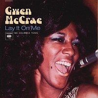 Gwen McCrae – Lay It On Me: The Columbia Years