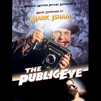 Mark Isham – The Public Eye [Original Motion Picture Soundtrack]