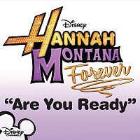 Hannah Montana – Are You Ready