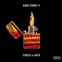 Kojo Funds – Check (with RAYE)