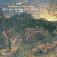 Thea King, London Symphony Orchestra, Alun Francis – Crusell: Clarinet Concertos Nos. 1, 2 & 3