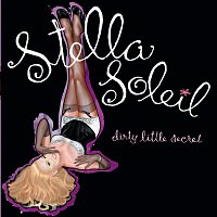 Stella Soleil – Dirty Little Secret