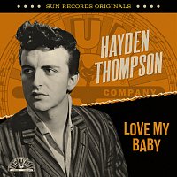 Hayden Thompson – Sun Records Originals: Love My Baby