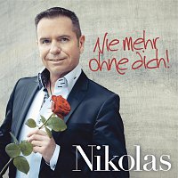 Nikolas – Nie mehr ohne dich