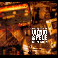 Vienio & Pelé – Autentyk 2