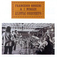 Francesco Guccini, I Nomadi – Album Concerto