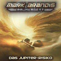 Mark Brandis - Raumkadett – 11: Das Jupiter-Risiko