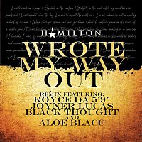 Royce Da 5'9'', Joyner Lucas, Black Thought – Wrote My Way Out (Remix) [feat. Aloe Blacc]