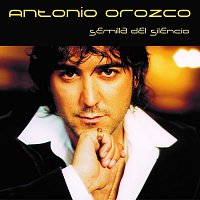 Antonio Orozco – Semilla Del Silencio